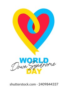 World Down Syndrome Day. Red heart edged with a blue and yellow ribbon. Lettering and calligraphy. Elements for the design of a greeting banner. Vector illustration on a white background.