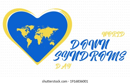 World Down Syndrome Day (WDSD), 21 March, is a global awareness day which has been officially observed by the United Nations since 2012. Design for poster, card, banner, and background. Vector EPS 10.