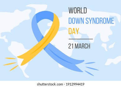 World Down Syndrome Day Web Banner, Poster or Card. Blue and Yellow Ribbon and World Map on background. Symbol of genetic illness. Extra chromosome. Vector Illustration.