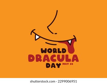 World Dracula Day. May 26. Dracula mouth with sharp teeth. Orange background. Poster, banner, card, background. Eps 10.