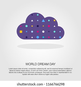 World dream day, 25th September. Cloud with colored basic shapes. Ultraviolet vector isolated illustration.