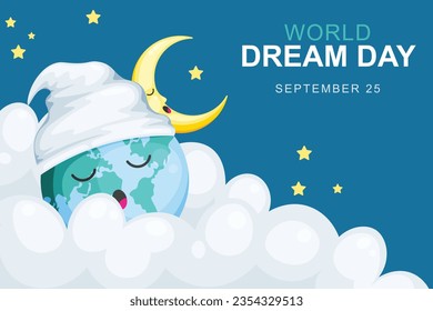 World Dream Day background. Appreciation Lifestyle. Vector illustration.