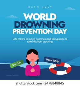 World Drowning Prevention Day. 25th July drowning prevention day celebration banner with a girl in sea water, lifebuoy ring. The day is celebrated to recognise the problem and calling for action. 