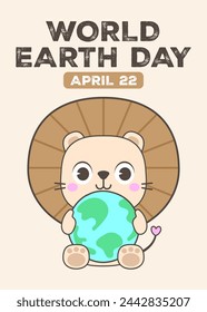 world Earth day cute poster lion hugging the earth Vector illustration