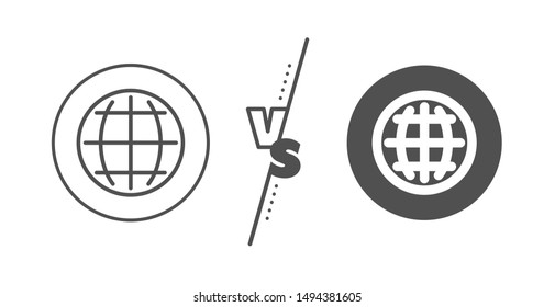 World or Earth sign. Versus concept. Globe line icon. Global Internet symbol. Line vs classic globe icon. Vector