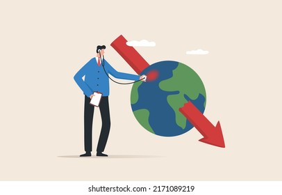 World economic crisis. Economic recession all over the world. interest rate hikes, War, 
epidemic, Oil shortage. Business people check earth health.