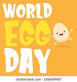 World egg day greeting card with vector funny cartoon cute smiling tiny egg character isolated on orange background. Egg day poster or banner