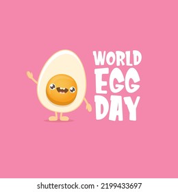 Tarjeta de saludo del Día Mundial del Huevo con caricatura vectorial graciosa lindo sonriente pequeño personaje de huevo aislado en un fondo rosa pastel. Afiche, pancarta, publicación en medios sociales del Día Internacional del Huevo