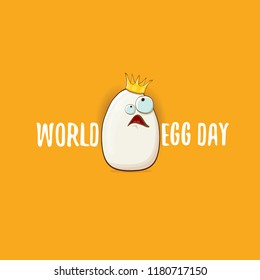 World egg day vector concept illustartion. white egg king cartoon characters with crown isolated on orange background.