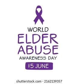 Día Mundial de Concienciación sobre el Abuso de las Personas de Edad, celebrado el 15 de junio.