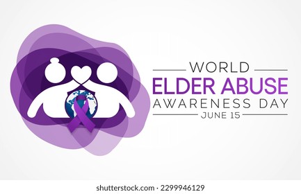 World Elder abuse awareness day is observed every year on June 15, It represents the one day in the year when the world voices its opposition to the suffering inflicted to some of our older generation