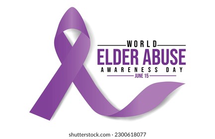  World Elder abuse awareness day June 15 . Banner, poster for awareness