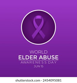 World Elder abuse awareness day is observed every year on June 15.  Its will be raised awareness of Elder abuse.  Banner poster, flyer and background design.