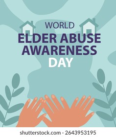  World Elder Abuse Awareness Day Protection Vector Collection