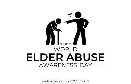 World Elder Abuse Awareness Day, observed on June 15, highlights the importance of protecting older adults and promoting their rights, safety, and dignity. Medical vector design for banner, poster, card, and background.