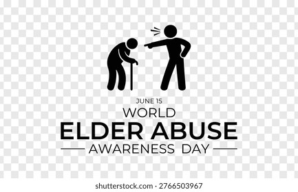 World Elder Abuse Awareness Day, observed on June 15, highlights the importance of protecting older adults and promoting their rights, safety, and dignity. Medical vector design for banner, poster, card, and background.