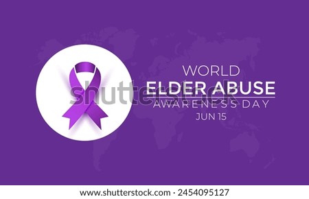 World Elder abuse awareness day is observed every year on June 15.  Its will be raised awareness of Elder abuse.  Banner poster, flyer and background design.