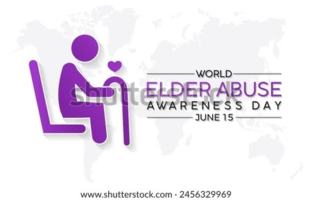 World Elder Abuse Awareness Day health awareness vector illustration. Disease prevention vector template for banner, card, background.