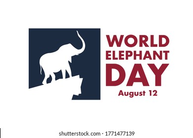 World Elephant Day. August 12.Holiday concept. Template for background, banner, card, poster with text inscription. Vector EPS10 illustration