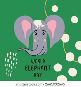 World Elephant Day. Cute print with animal head. Planet conservation, ecological lifestyle concept. Hand drawn vector illustration for poster, card, flyer.
