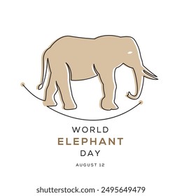  World Elephant Day, held on 12 August.