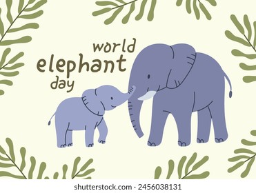 World elephant day, international annual event on August 12. Card design with big and baby elephant. Animal wildlife. Flat cartoon style vector illustration