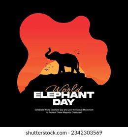 world elephant day Social Media post for wildlife nature, Elephant, Giants, WIld, Animals