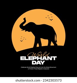 world elephant day Social Media post for wildlife nature, Elephant, Giants, WIld, Animals