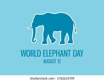 World Elephant Day vector. Big Elephant silhouette icon vector. Elephant icon isolated on a blue background. Elephant Day Poster, August 12. Important day