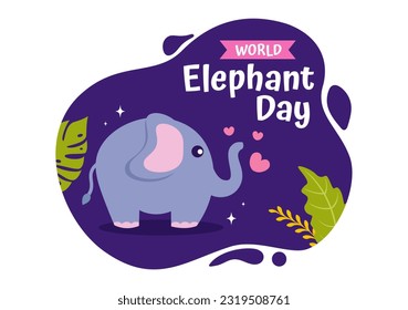 World Elephant Day Vector Illustration on 12 August with Elephants Animals for Salvation Efforts and Conservation in Cartoon Hand Drawn Templates