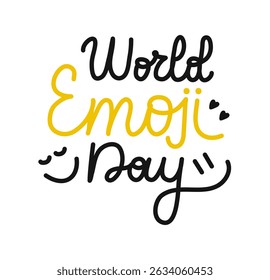 World Emoji Day handwritten words isolated on white background. Hand drawn lettering. Text banner poster card
