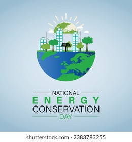 World Energy conservation day is observed December 14th. People know about  and Save the Planet and Green Eco Friendly with Lamp. Banner, poster, card, background design.