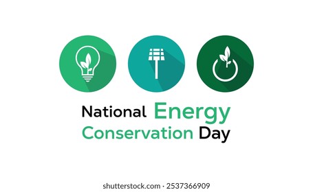 El Día Mundial de la Conservación de la Energía se celebra cada año en diciembre. Concepto de conciencia de la Naturaleza. fondo, cartel, diseño de Ilustración vectorial de Plantilla de Anuncio.