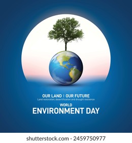 World Environment Day 2024 concept - Land restoration, desertification and drought resilience. Ecology concept. World Environment Day creative banner, poster, social media post, billboard, post card.