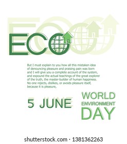 
WORLD ENVIRONMENT DAY. 5 JUNE. Poster, card, themed banner with place for text. The concept of an environmentally friendly home, planet.