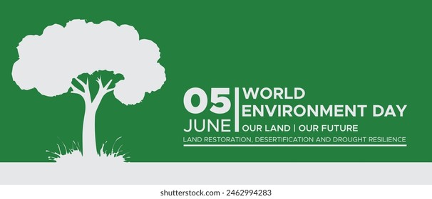 World Environment Day. 5 June.
, Generation Restoration, land restoration, desertification and drought resilience, Our land. Our future, WORLD ENVIRONMENT DAY JUNE 05 2024