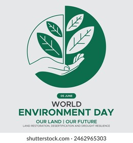 World Environment Day. 5 June.Generation Restoration, land restoration, desertification and drought resilience, Our land. Our future. environment day 2024, 05 June 2024