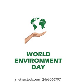 World Environment Day. 5th June. Holding hand and World map plant concept. EPS editable file.