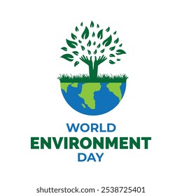 World Environment Day, 5th June, World map care plant concept, Editable file, Vector illustration