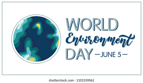 World environment day banner. Earth globe with hand sketched lettering. Isolated on white background. Vector illustration. EPS 8