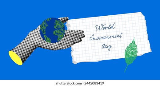 World Environment day banner. Modern collage with halftone hand and planet Earth. Piece of paper torn from a notepad. Earth lies in a human hand. Earth day.