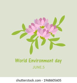 World Environment day card or background with flower. Vector illustration