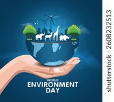 World Environment Day, Environment Care and Conservation. Earth Day, World Protection, Green Energy, Renewable and Sustainable Concept.