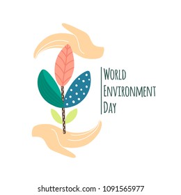 World environment day concept. Human hands holding abstract plant. Save nature. Eco friendly design. Banner, poster, invitation, card, brochure. Vector illustration, eps10
