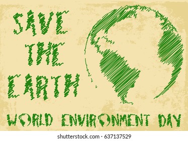 World Environment Day concept on grunge white background.Green planet earth, hand-drawn scrawl, vintage style for postcards, flyers or web. Vector illustration. EPS 10.