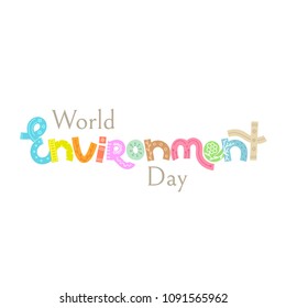 World environment day. Creative hand drawn lettering with doodle. Save nature. Eco friendly design. It can be used for banner, poster, invitation, card, brochure. Vector illustration, eps10