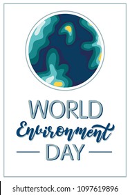 World environment day. Earth globe with hand sketched lettering. Isolated on white background. Concept design for banner, greeting card, t-shirt, print, poster. Vector illustration. EPS 8