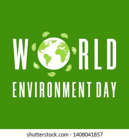 World Environment Day. Earth globe with leaves. Creative poster or banner. Ecology planet. Eco friendly design. Vector illustration. 