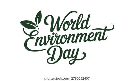 world environment day eco typography with green leaves and elegant handwritten lettering environmental awareness vector illustration for sustainability celebration