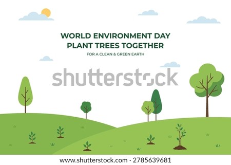World Environment Day flat vector illustration featuring green hills, trees, clouds, and young plants. Modern ecofriendly nature background perfect for environmental campaigns, Earth Day events, sustainability awareness posters, banners.